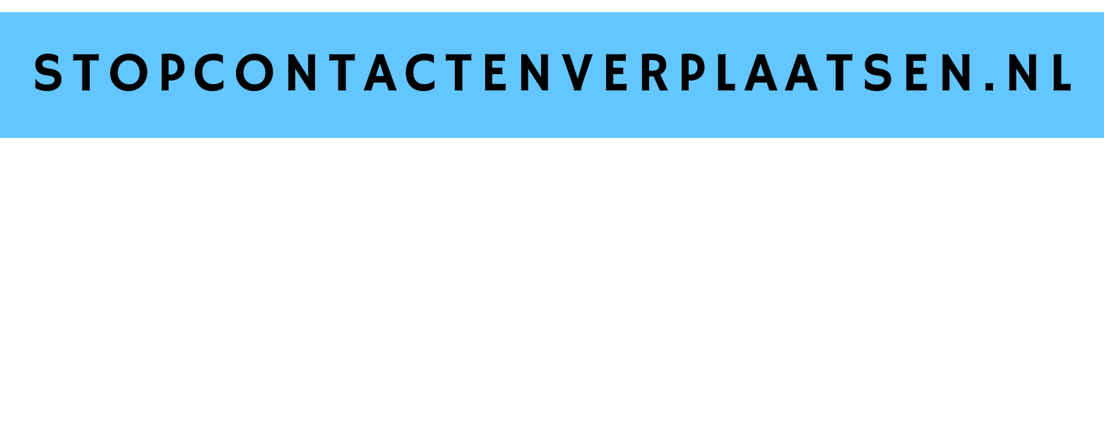 Stopcontacten Verplaatsen